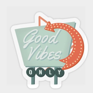 Good Vibes Only Sticker